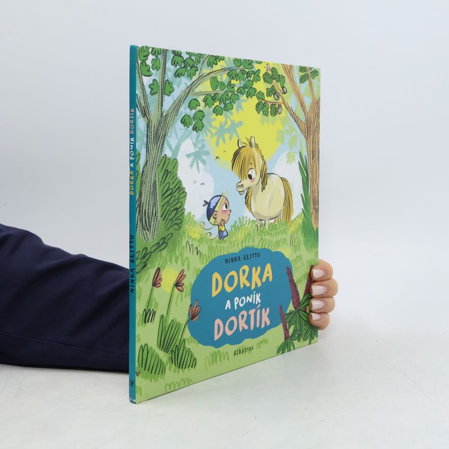 Ninka Reittu Dorka a poník Dortík