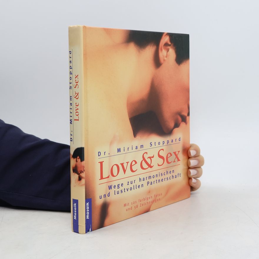 Miriam Stoppard Love and sex