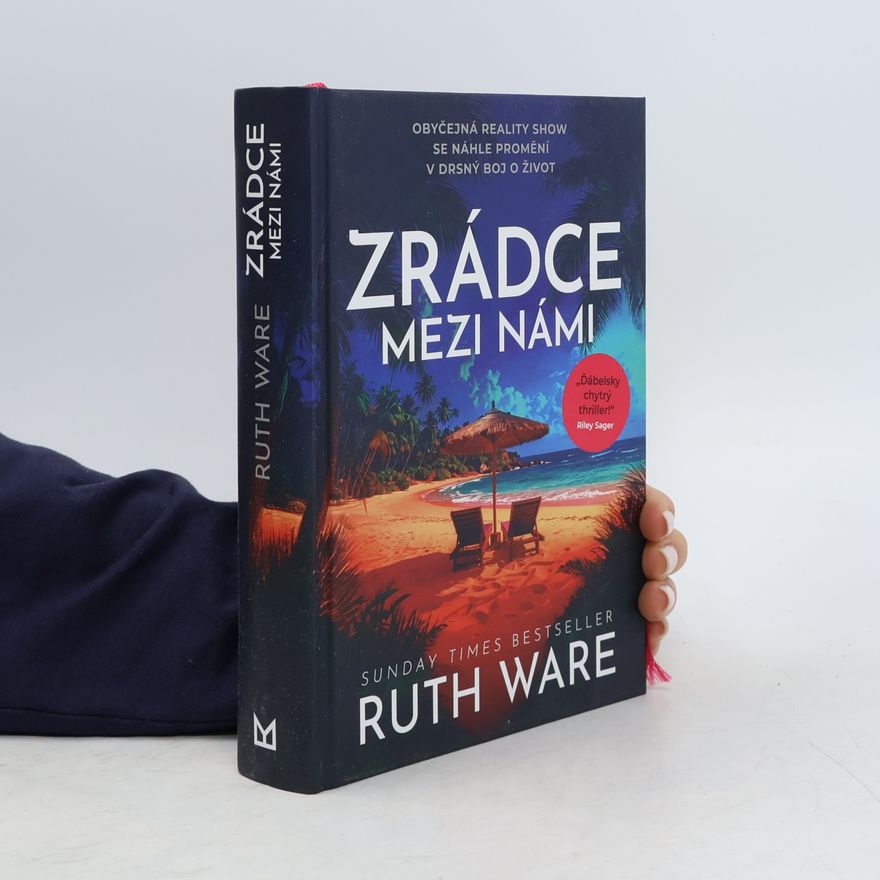 Ruth Ware Zrádce mezi námi