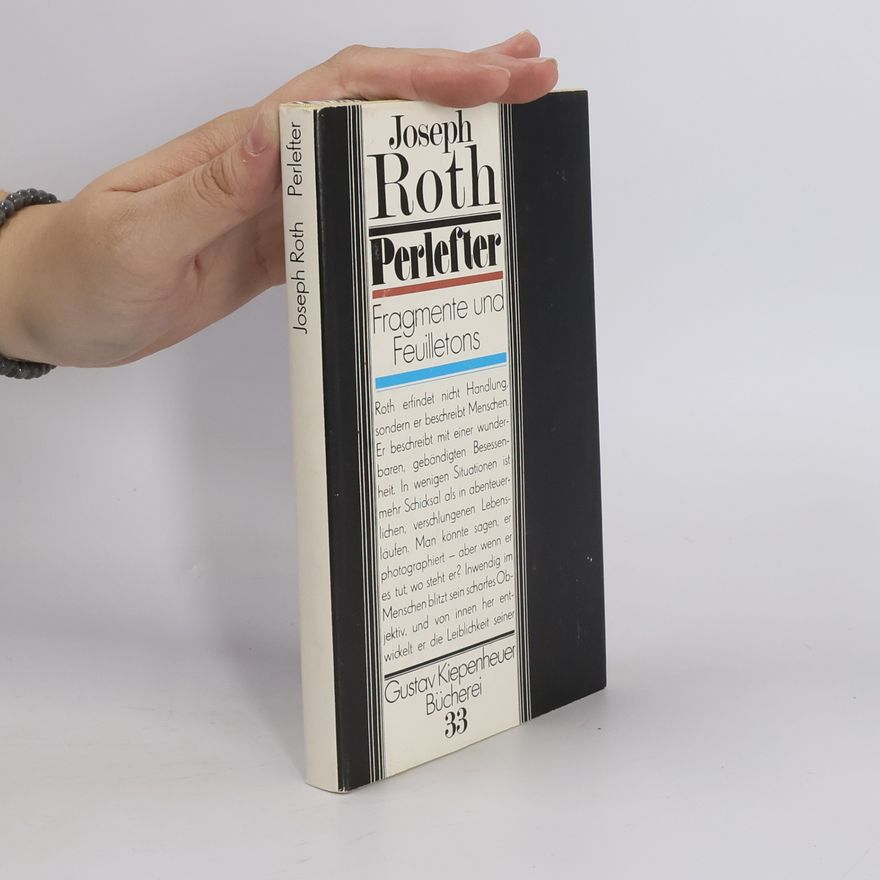 Röth Perlefter. Fragmente und Feuilletons aus dem Nachlaß