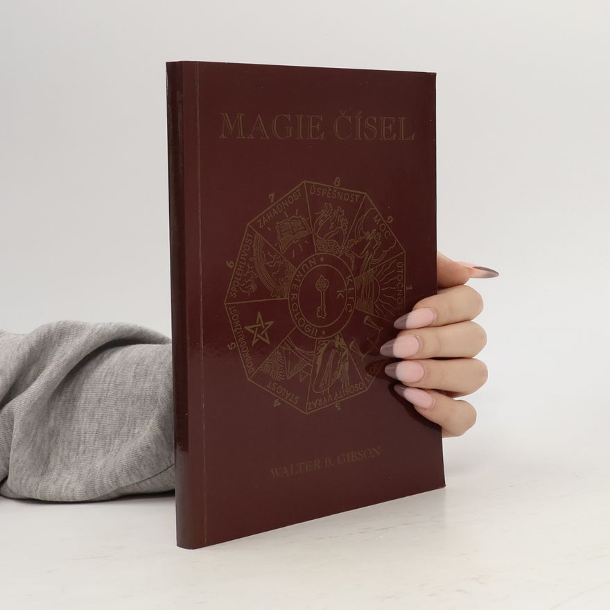 Walter Brown Gibson Magie čísel
