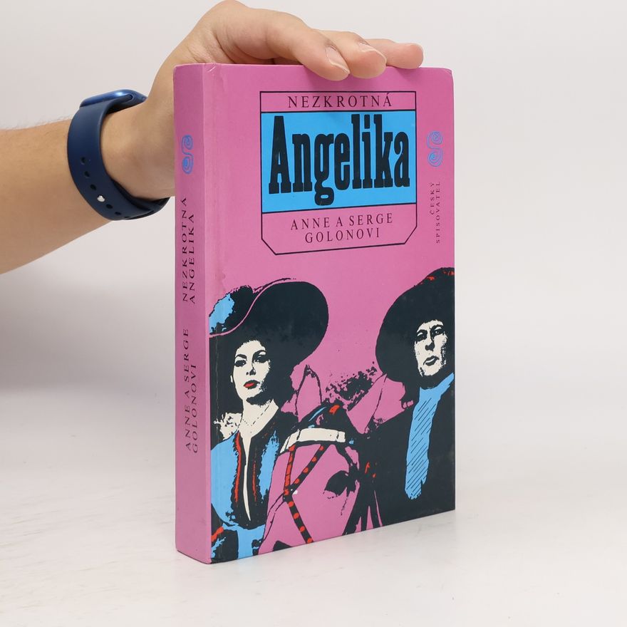 Anne Golon Nezkrotná Angelika