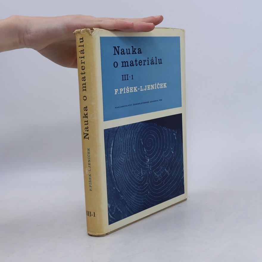 Ladislav Jeníček Nauka o materiálu III. Svazek 1