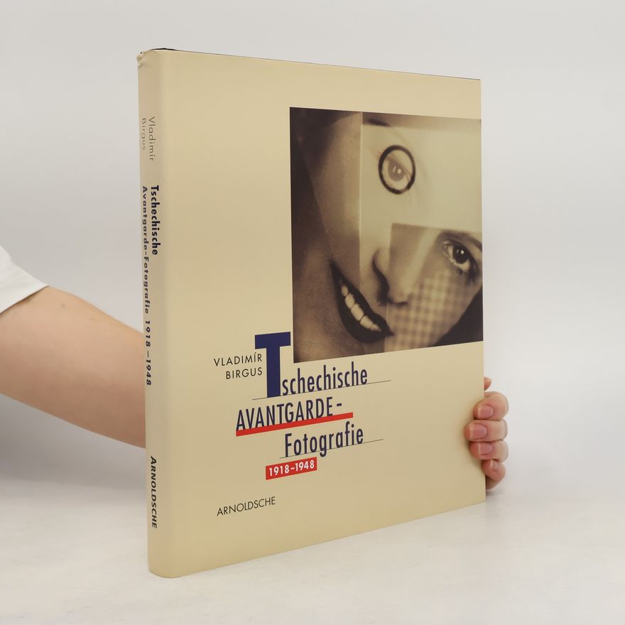 Anna Zatloukalová Tschechische Avantgarde-Fotografie 1918-1948