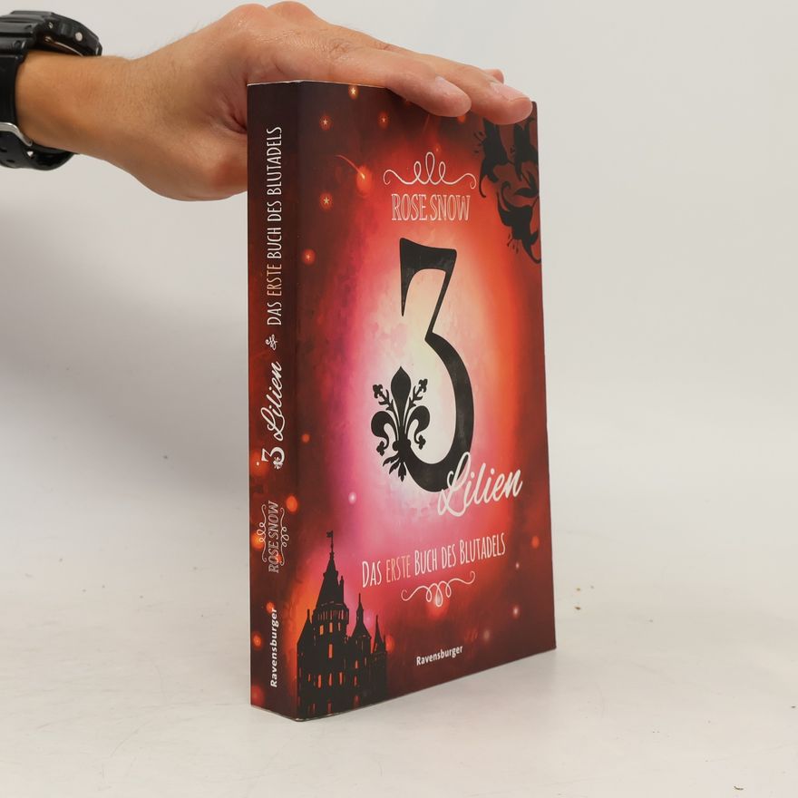 Snow Rose Das erste buch des blutadels