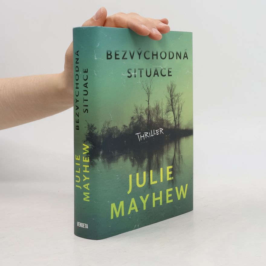 Julie Mayhew Bezvýchodná situace