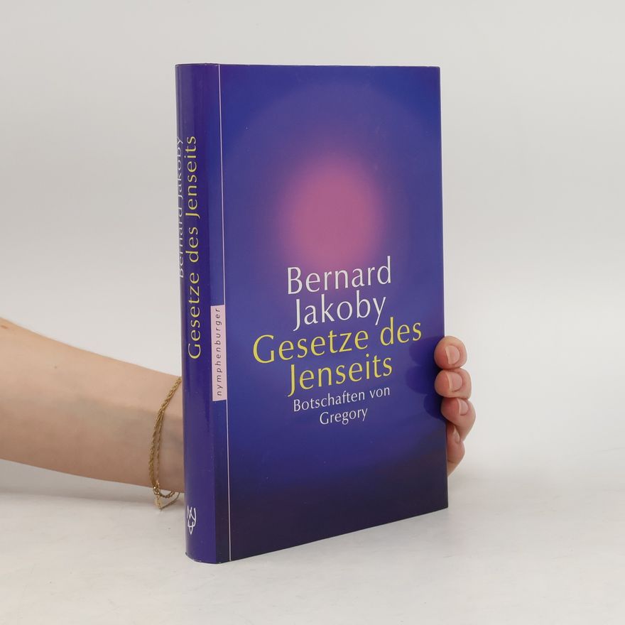 Bernard Jakoby Gesetze des Jenseits