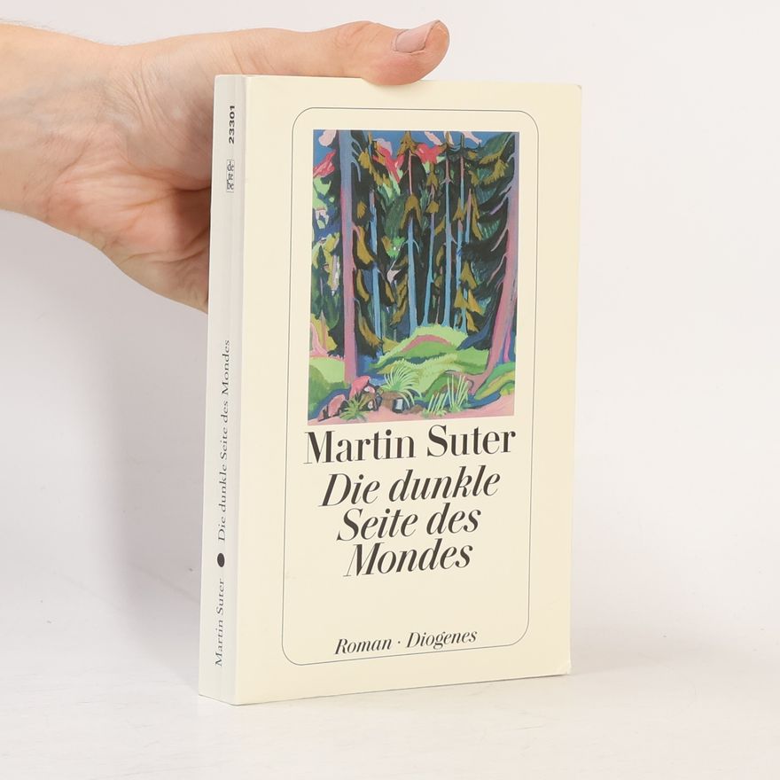 Martin Suter Die dunkle Seite des Mondes