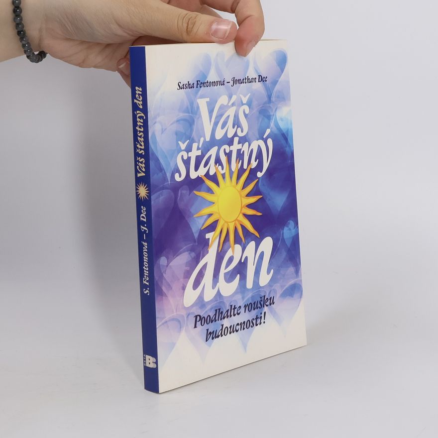 Jonathan Dee Váš šťastný den