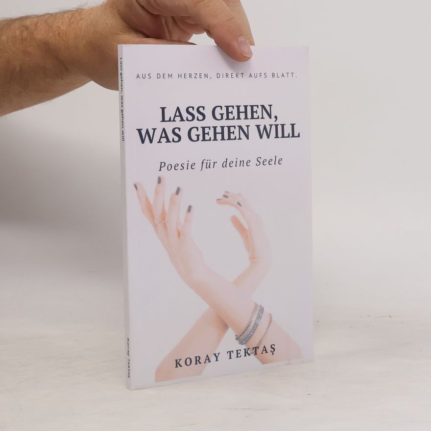 Koray Tektas Lass gehen, was gehen will