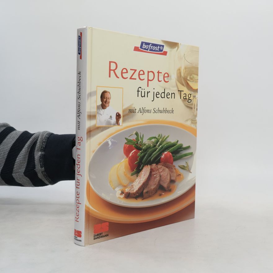 Alfons Schuhbeck Rezepte für jeden Tag