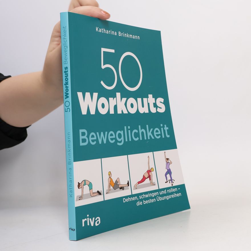 Katharina Brinkmann 50 Workouts Beweglichkeit