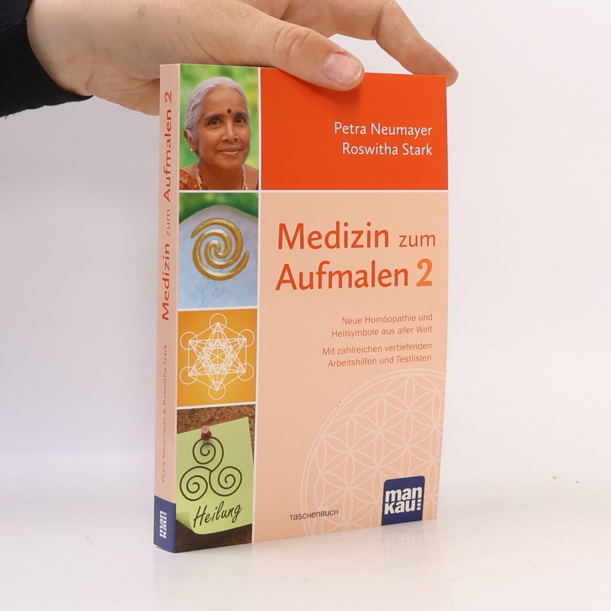 Petra Neumayer Neue Homöopathie und Heilsymbole aus aller Welt