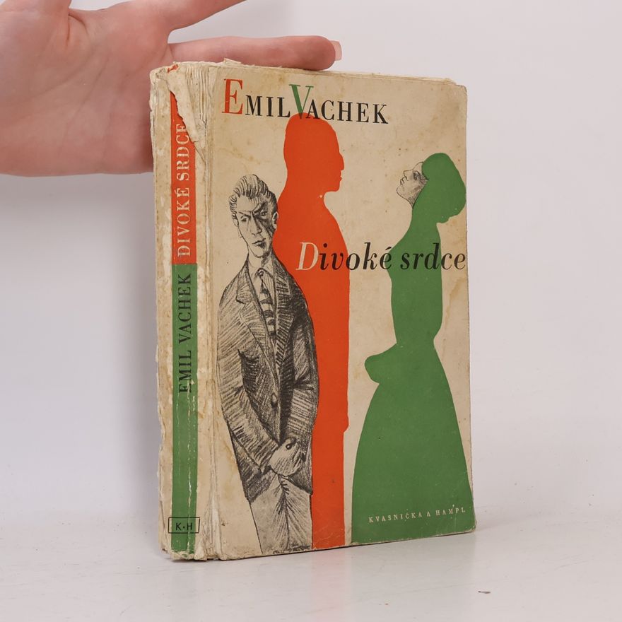 Emil Vachek Divoké srdce