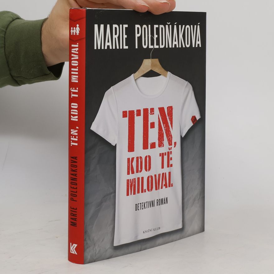 Marie Poledňáková Ten, kdo tě miloval