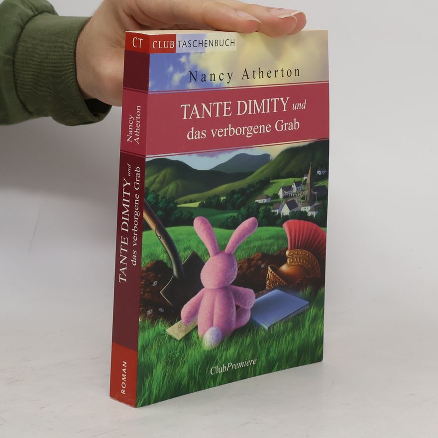Nancy Atherton Tante Dimity und das verborgene Grab