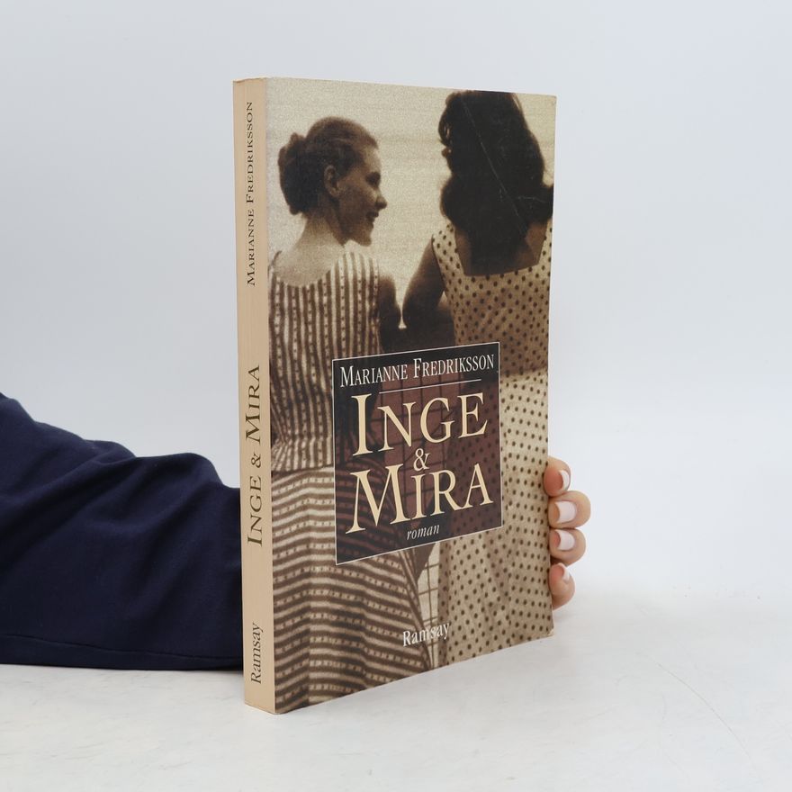 Marianne Fredriksson Inge et Mira