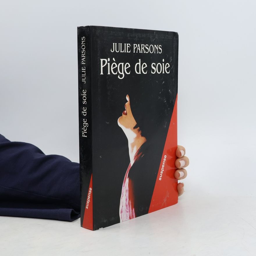 Julie Parsons Piège de soie