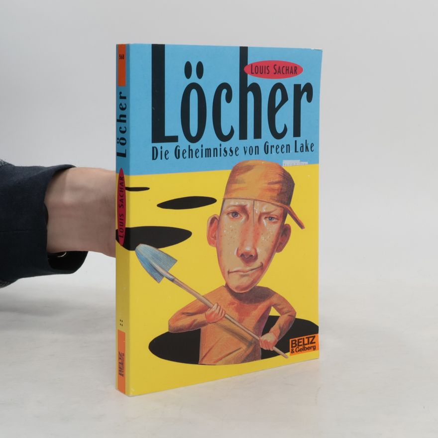Louis Sachar Löcher