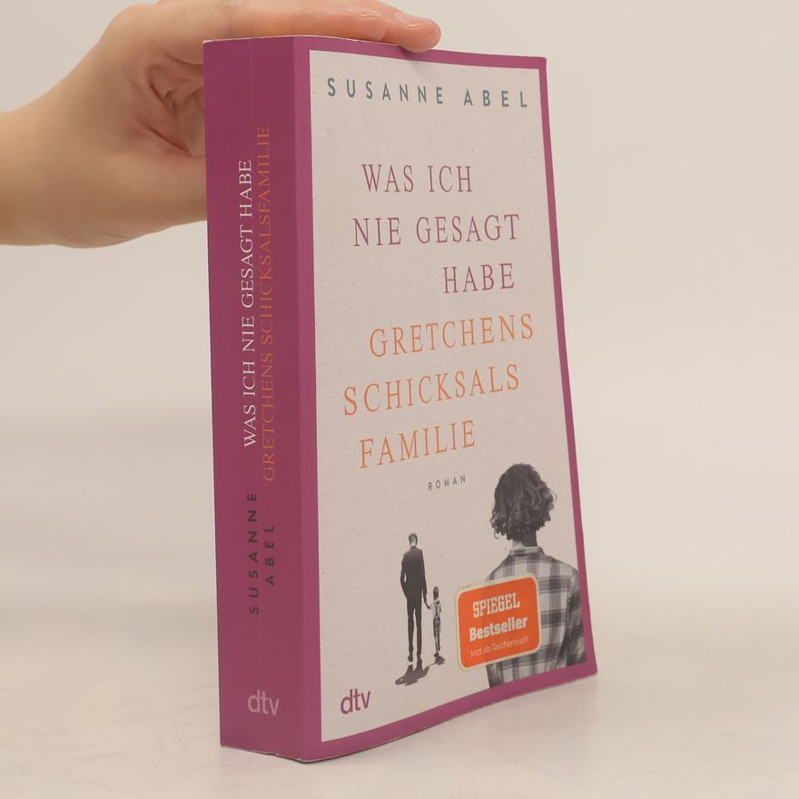 Susanne Abel Was ich nie gesagt habe