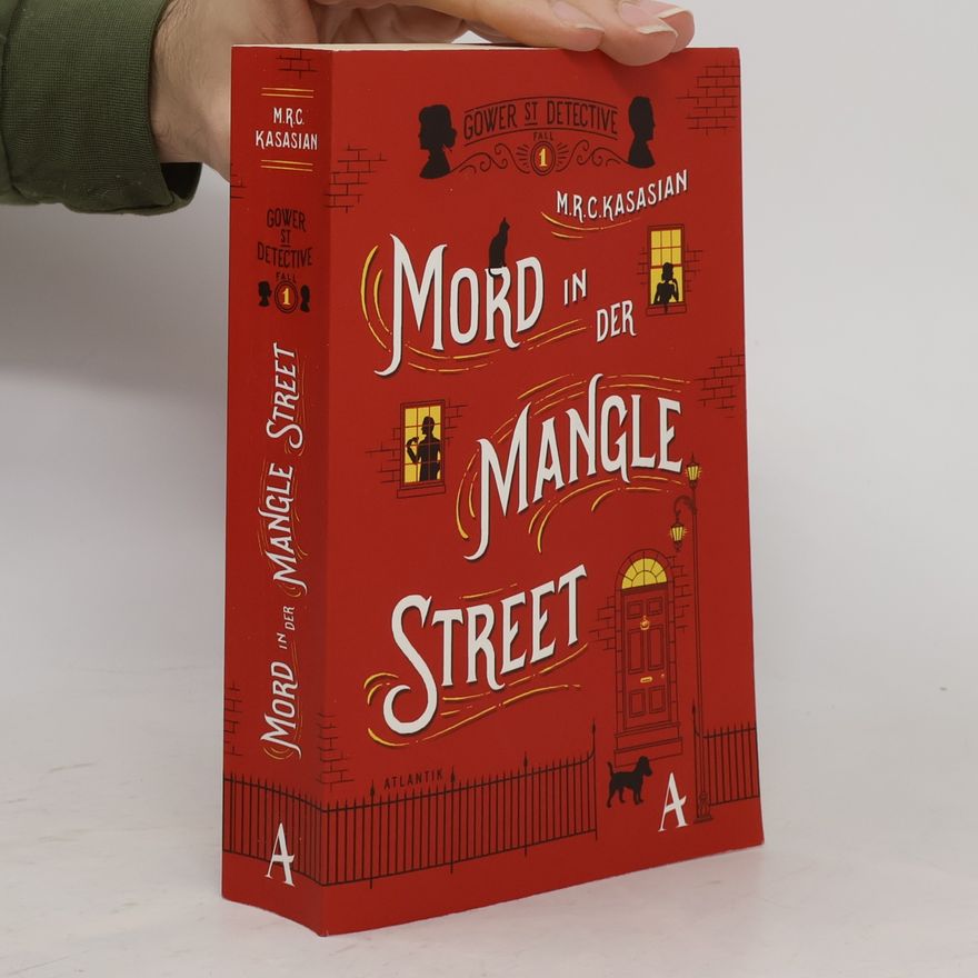 M. R. C. Kasasian Mord in der Mangle Street
