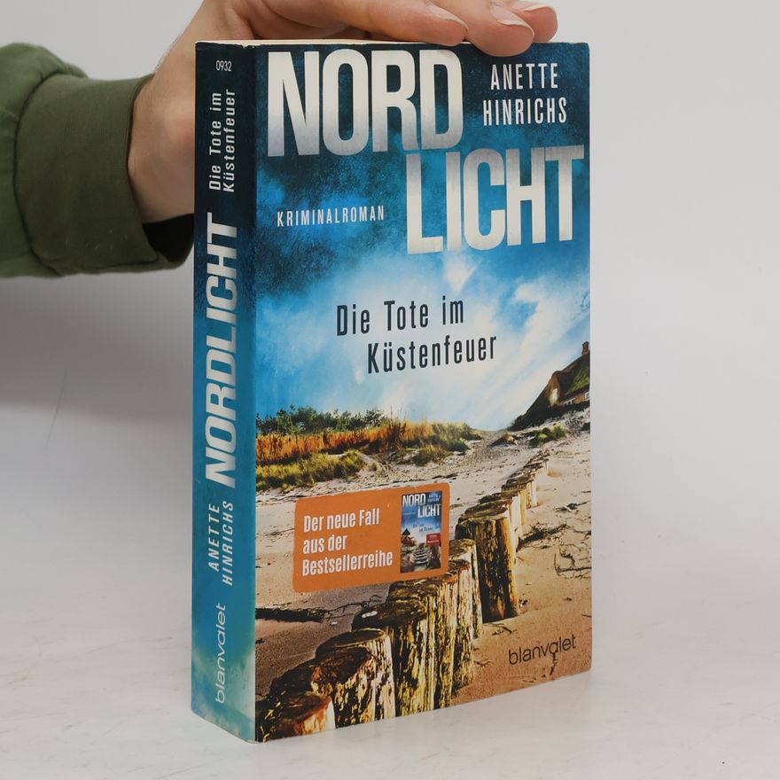 Anette Hinrichs Nordlicht. Die Tote im Küstenfeuer