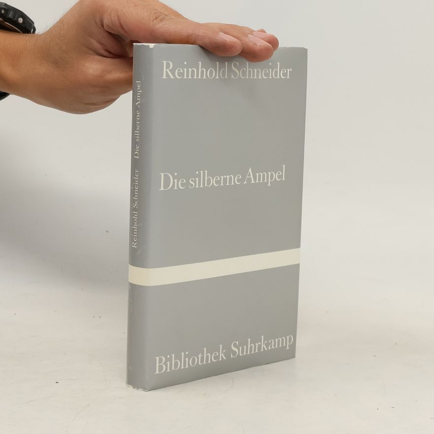 Reinhold Schneider Silberne Ampel