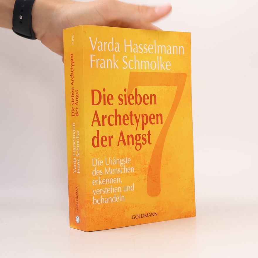 Varda Hasselmann Die sieben Archetypen der Angst
