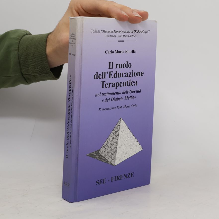Carlo Maria Rotella Il ruolo dell'Educazione Terapeutica