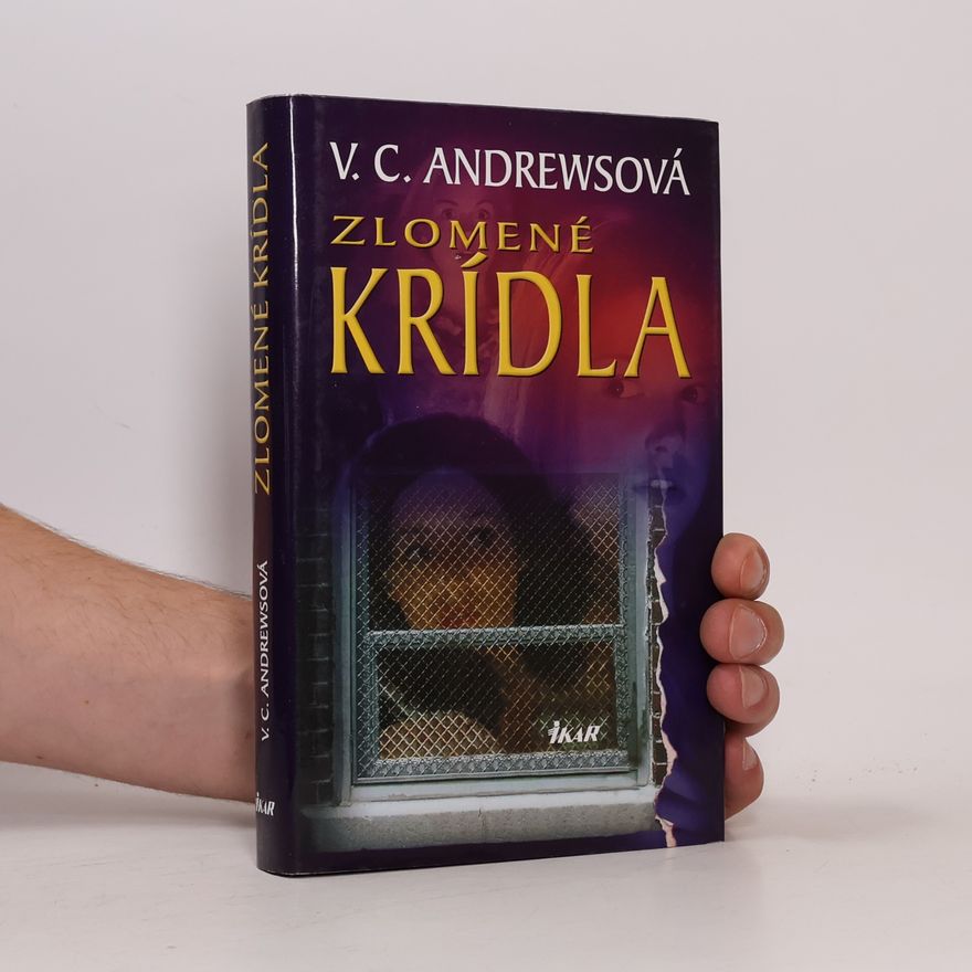Virginia Cleo Andrews Zlomené krídla
