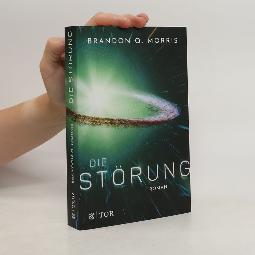 Brandon Q. Morris Die Störung