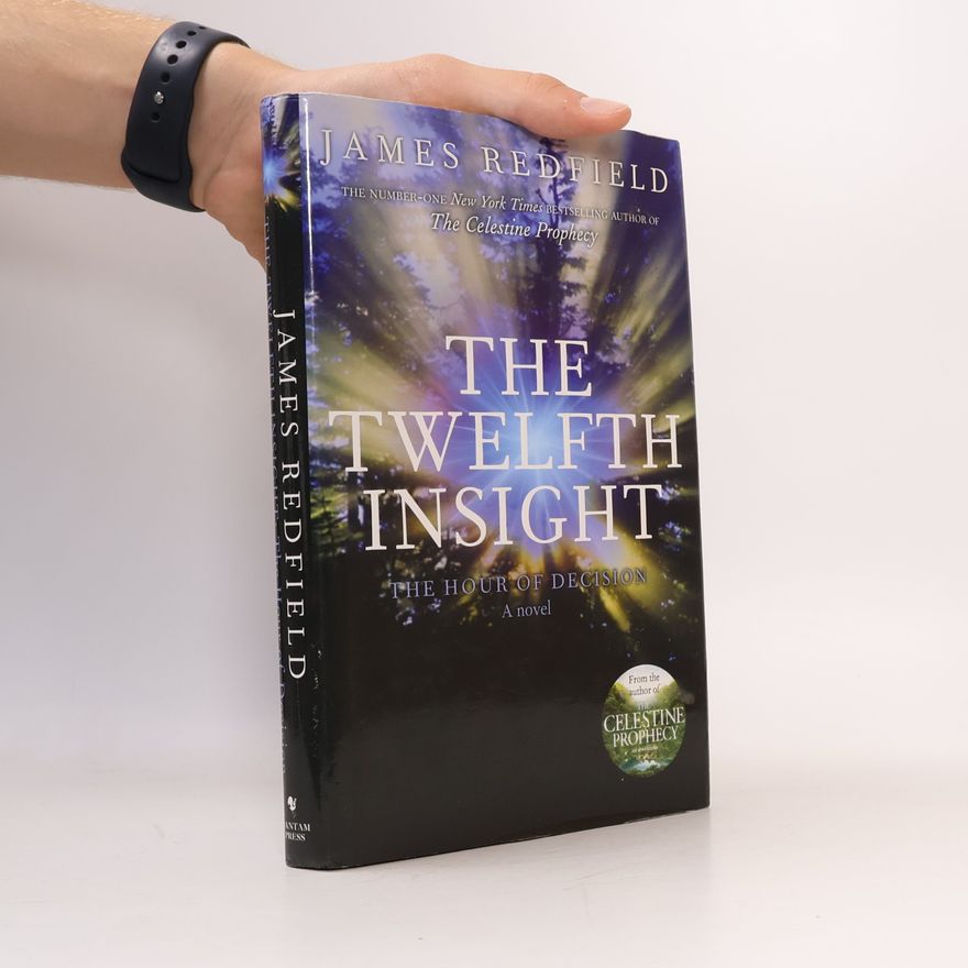James Redfield The twelfth insight