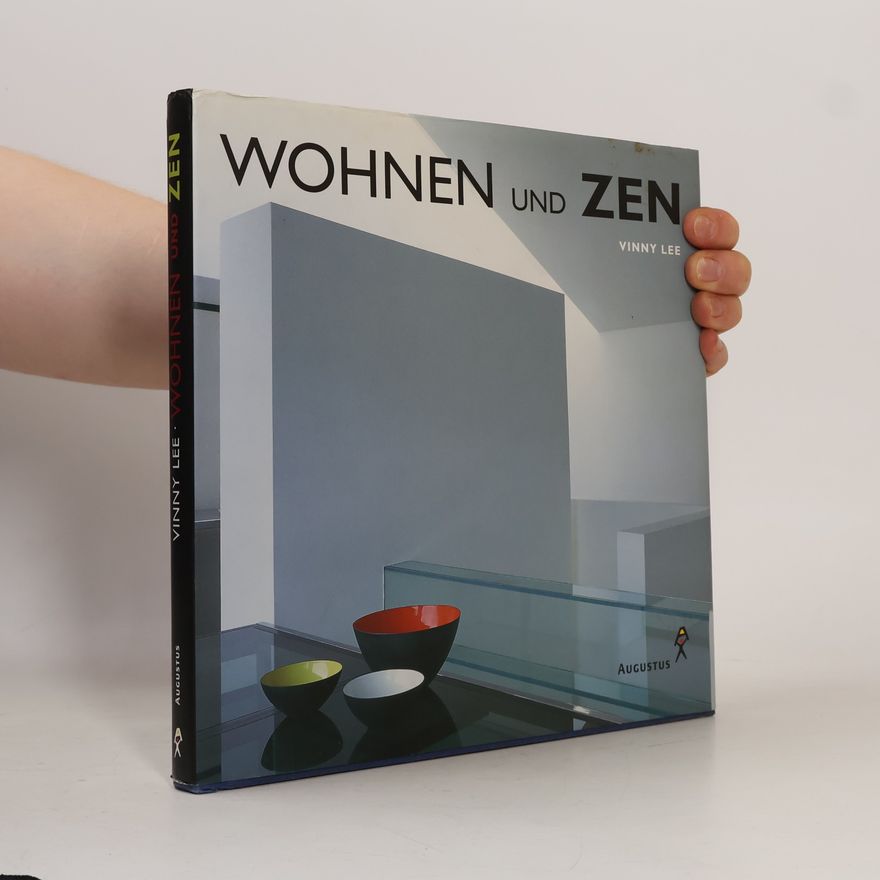 Vinny Lee Wohnen und Zen
