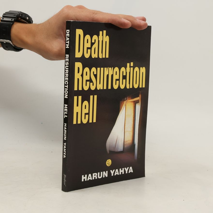 Hârun Yahya Death Resurrection Hell