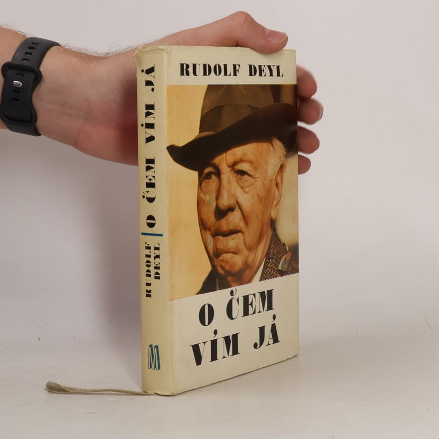 Rudolf Deyl O čem vím já