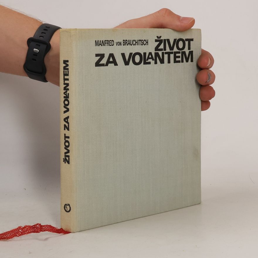 Manfred von Brauchitsch Život za volantem