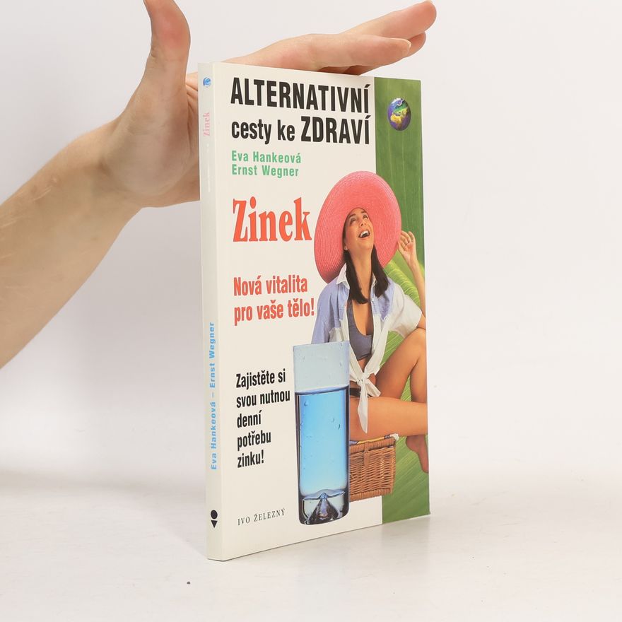 Ernst Wegner Zinek. Mová vitalita pro vaše tělo.