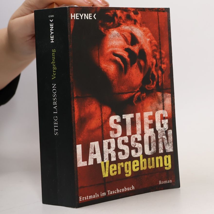 Stieg Larsson Vergebung