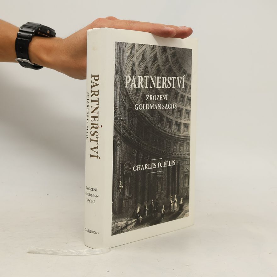 Charles D. Ellis Partnerství. Zrození Goldman Sachs