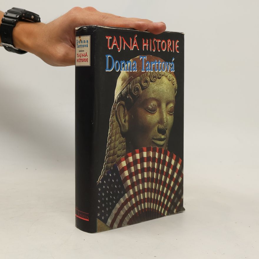 Donna Tartt Tajná historie