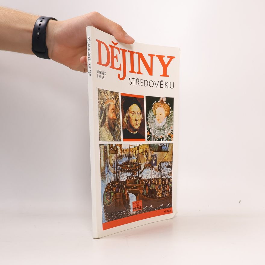 Zdeněk Beneš Dějiny středověku