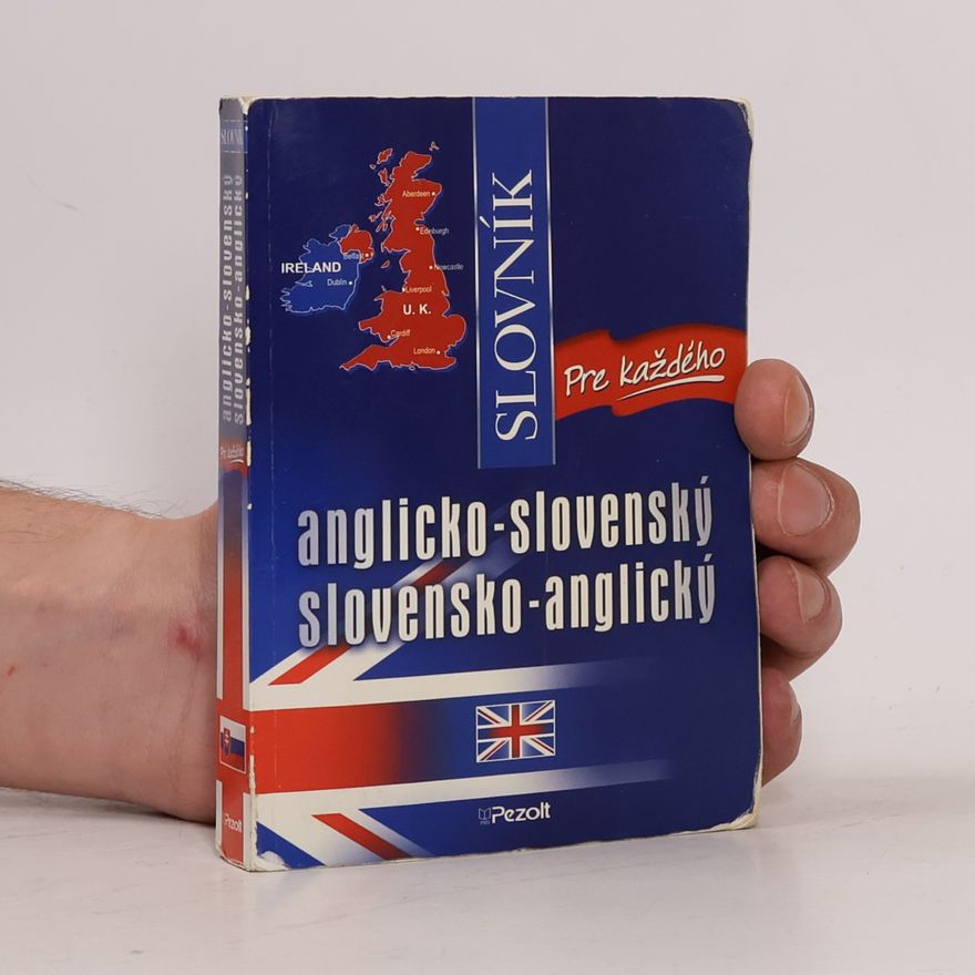 Autorenkollektiv Anglicko-slovenský/slovensko-anglický slovník pre každého