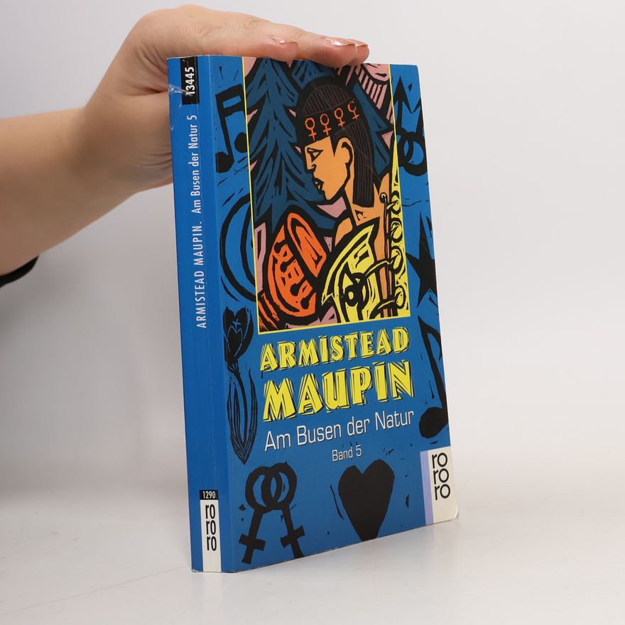 Armistead Maupin Am Busen der Natur