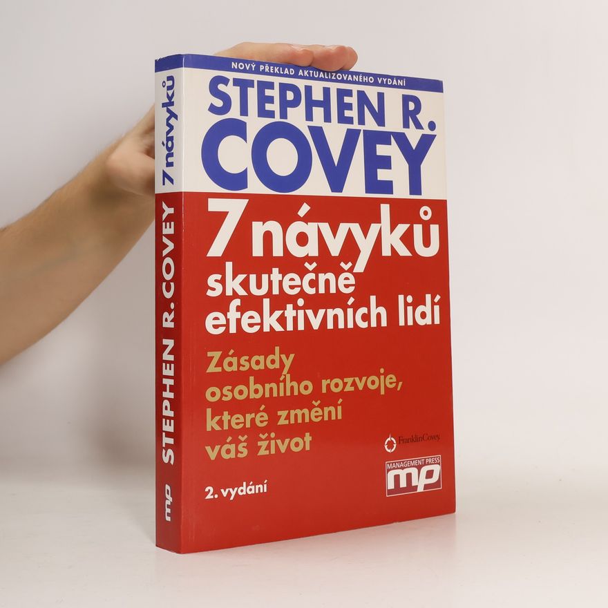 Stephen Covey 7 návyků skutečně efektivních lidí