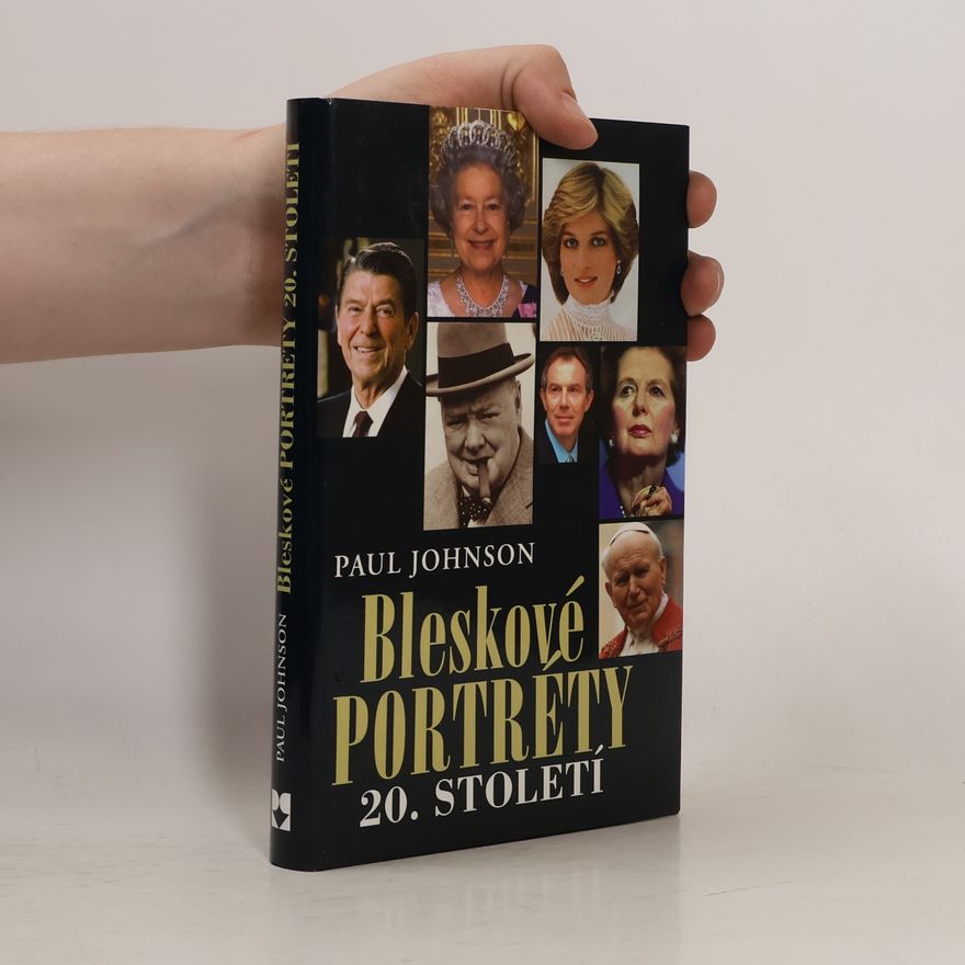 Paul Johnson Bleskové portréty 20.století