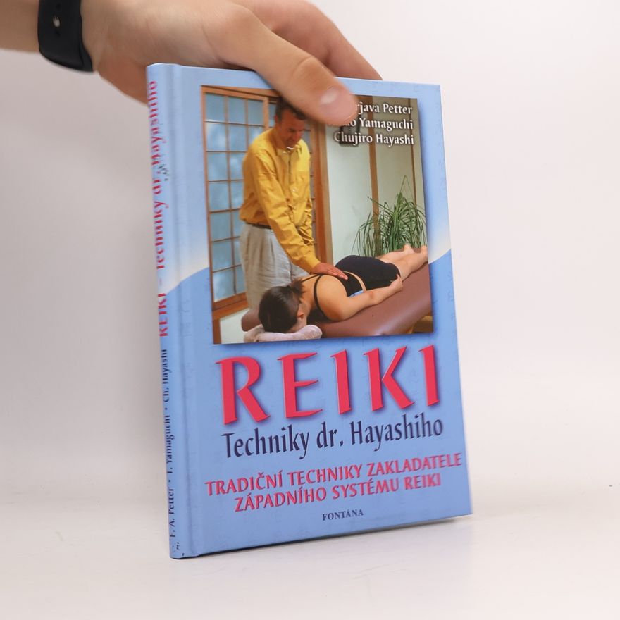 Tadao Yamaguchi Reiki techniky dr. Hayashiho