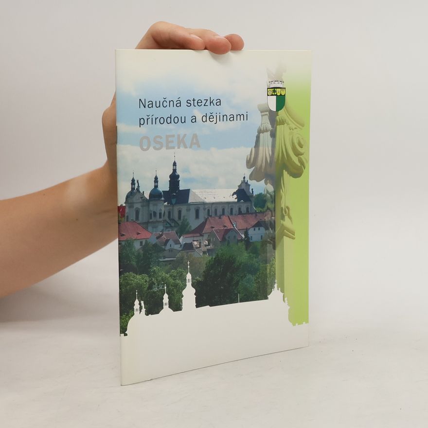 Jiří Vondra Naučná stezka přírodou a dějinami Oseka