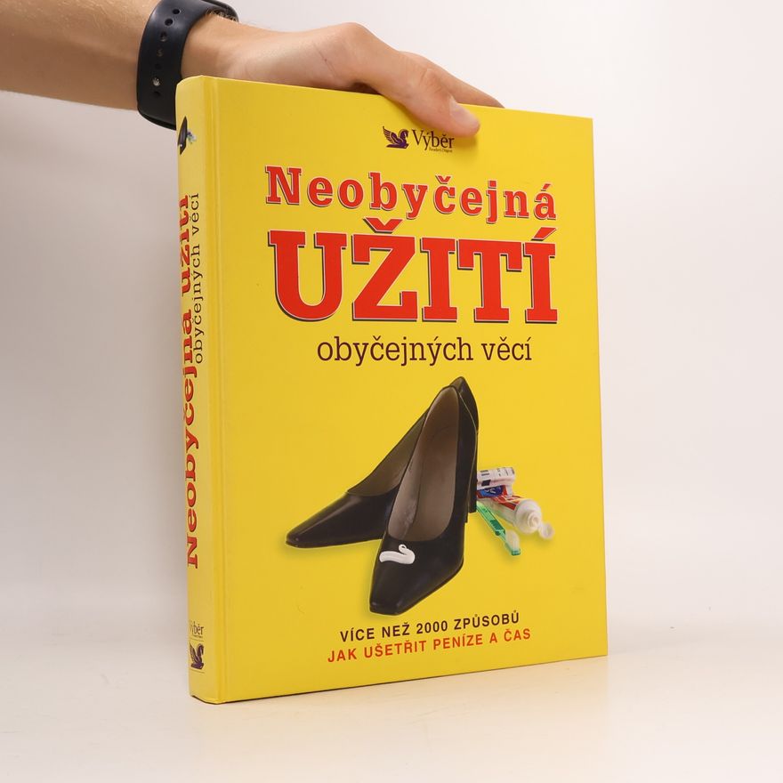 Marilyn Bader Neobyčejná užití obyčejných věcí