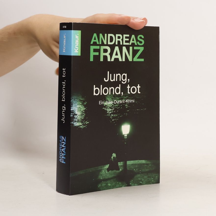 Andreas Franz Jung, blond, tot