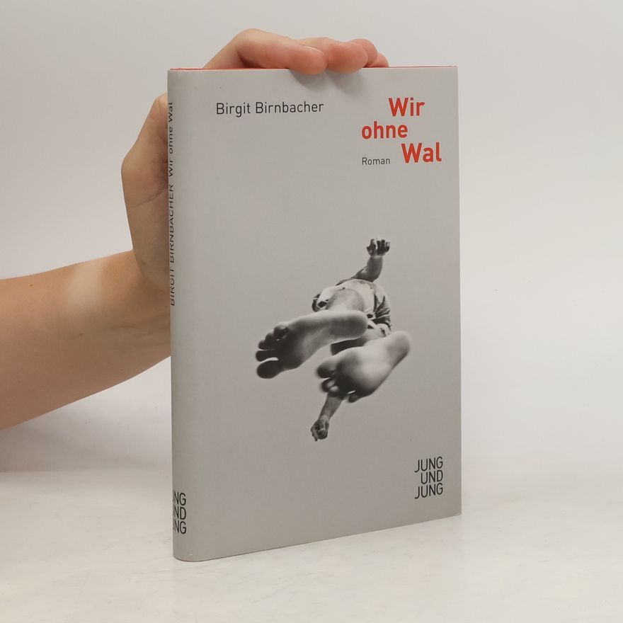 Birgit Birnbacher Wir ohne Wal